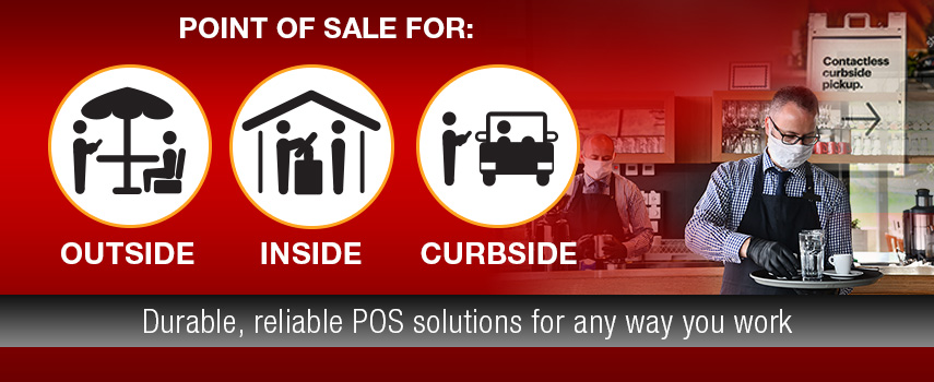 Point of Sale for Outside, Inside, Curbside